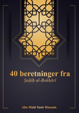 40 beretninger fra Sahih al-Bokhari