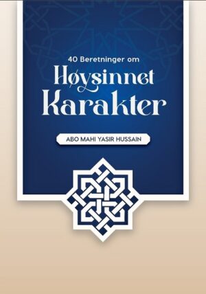 40 beretninger om høysinnet karakter